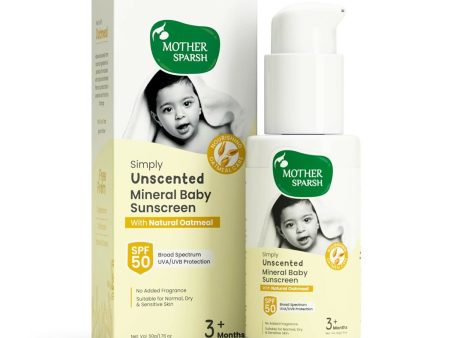 Mother Sparsh Simply Unscented Mineral Baby Sunscreen with Natural Oatmeal, with SPF 50 & UVA UVB Protection Online